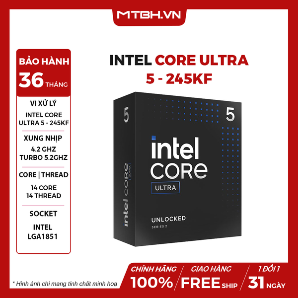 CPU Intel Core Ultra 5 245KF (14 Nhân 14 Luồng, Arrow Lake-S) Box Công Ty
