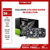 VGA OCPC GTX 1660 SUPER XE 6GB 2 Fan