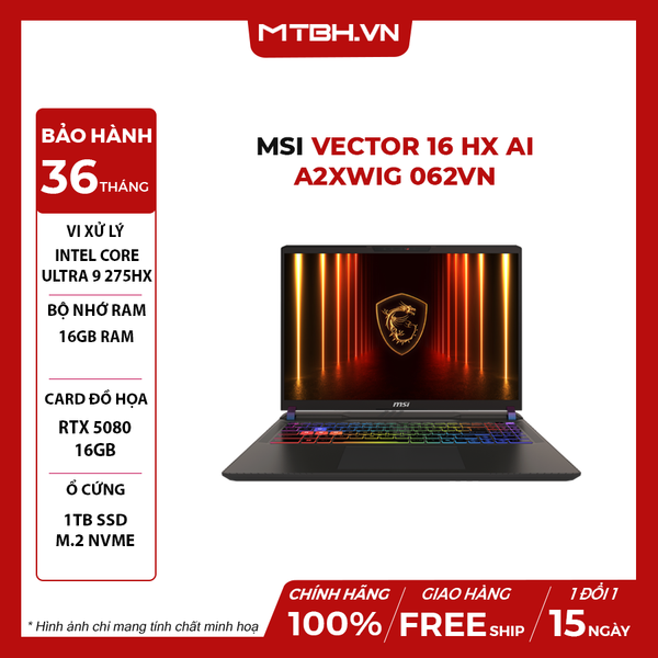LAPTOP GAMING MSI VECTOR 16 HX AI A2XWIG 062VN CORE ULTRA 9 275HX | RTX 5080 16GB | 16GB RAM | 1TB SSD | 16.0 QHD+ IPS 100% DCI-P3 & 240Hz | Win11