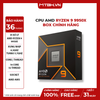 CPU AMD Ryzen 9 9950X ( 16 NHÂN 32 LUỒNG / 4.3 - 5.7 GHz / 81MB / ) BOX CHÍNH HÃNG