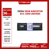 RAM DDR4 16GB KINGSTON ECC 3200 (SEVER)