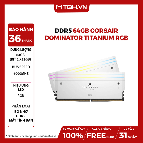 RAM DDR5 64GB CORSAIR 6000Mhz DOMINATOR TITANIUM RGB (KIT 2*32GB)
