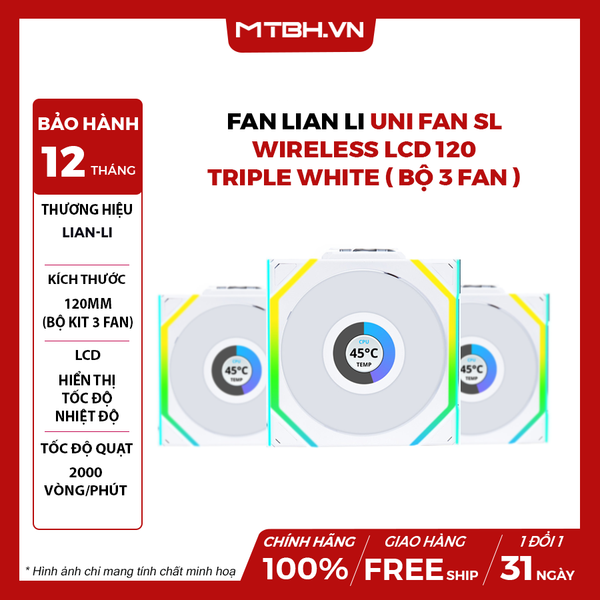 FAN Lian Li UNI Fan SL Wireless LCD 120 Triple White ( Bộ 3 fan )