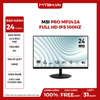 MÀN HÌNH MSI PRO MP242A 23.8 inch Full HD IPS 100Hz 1ms Phẳng