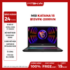 LAPTOP GAMING MSI KATANA 15 B13VFK-2099VN Core i7-13620H | RTX4060 8GB | 32GB RAM | 1TB SSD | 15.6