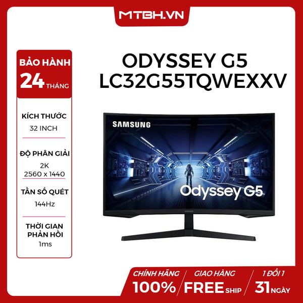 MÀN HÌNH LCD SAMSUNG CONG ODYSSEY G5 LC32G55TQWEXXV WQHD 144Hz 1MS HDR10 Freesync