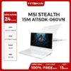 LAPTOP MSI STEALTH 15M A11SDK-060VN i7-1185G7 | VGA GTX 1660Ti 6GB | 16GB RAM | 512GB SSD | 15.6