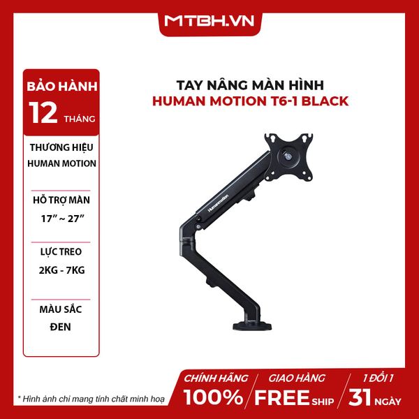 TAY NÂNG MÀN HÌNH HUMAN MOTION T6 BLACK