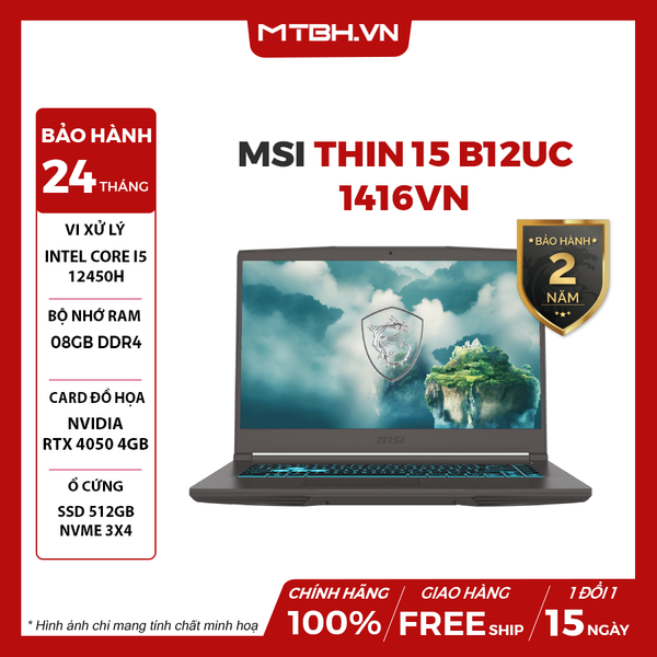 LAPTOP GAMING MSI THIN 15 B12UC-1416VN CORE i5-12450H | RTX 3050 4GB | 8GB RAM | 512GB SSD | 15.6 FHD IPS 144Hz | Win11