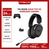 TAI NGHE ASUS TUF H3 Wireless Gaming