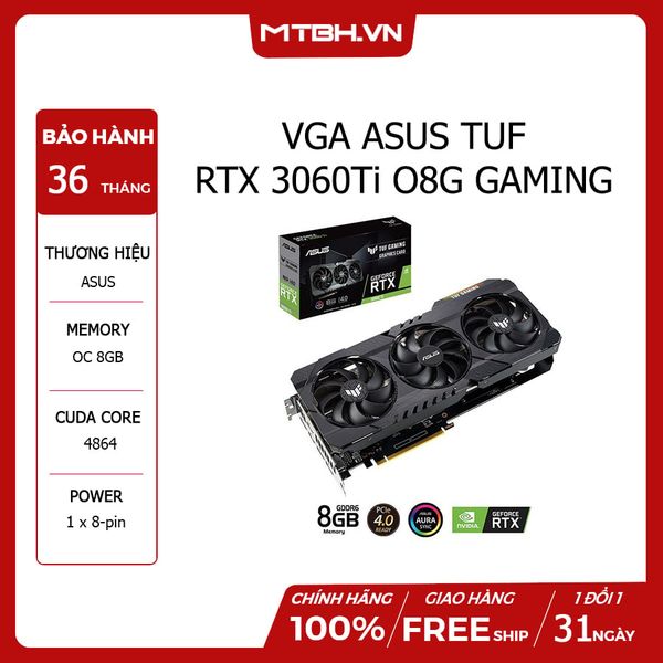 VGA ASUS RTX 3060 Ti TUF O8G GAMING