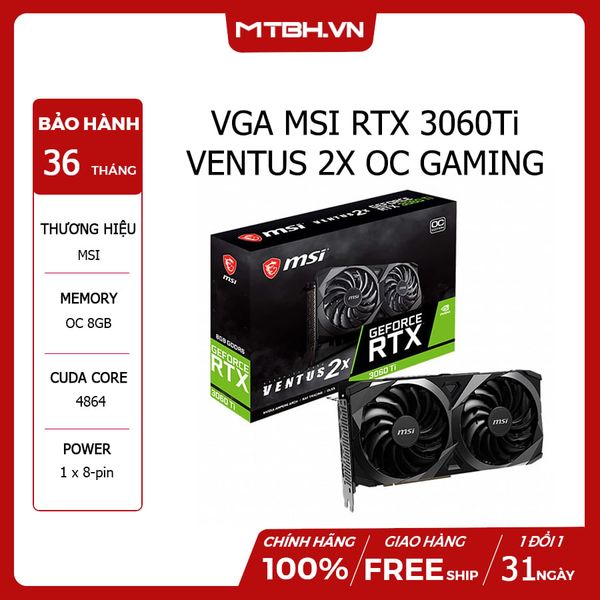 VGA MSI RTX 3060 Ti VENTUS 2X OC 8GB GAMING