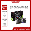 VGA MSI RTX 2070 8GB (GeForce RTX 2070 GAMING Z 8G)
