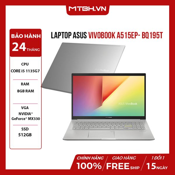 LAPTOP ASUS VIVOBOOK A515EP- BQ195T CORE i5 1135G7 | MX330 2GB | 8GB RAM | 512GB SSD | WIN 10