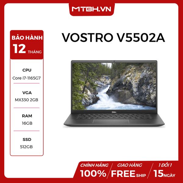 LAPTOP DELL VOSTRO 5502 V5502A i7-1165G7 | 16GB DDR4 | SSD 512GB PCle | VGA MX330 2GB | 15.6 FHD | Win10 VSC