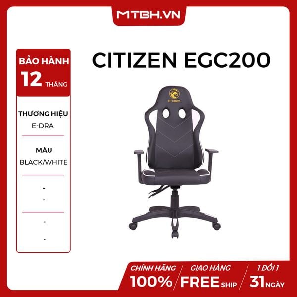 GHẾ E-DRA CITIZEN EGC200 GAMING BLACK WHITE