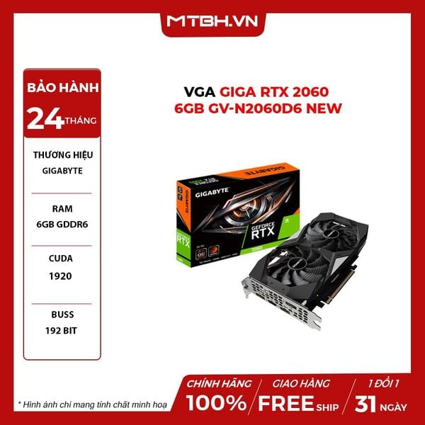 VGA GIGA RTX 2060 6GB GV-N2060D6 NEW (Bảo hành 24 Tháng)