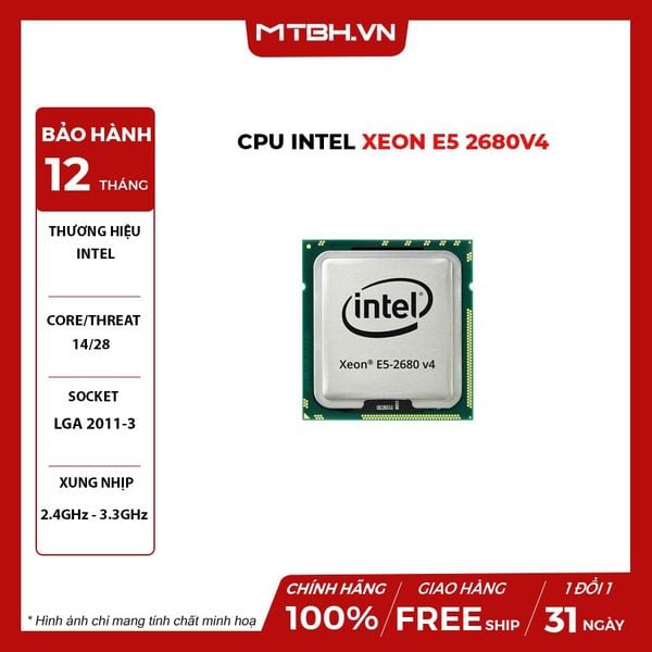 CPU Intel Xeon E5 2680 v4 (2.4GHz - 3.3GHz, 14 Nhân 28 Luồng, LGA 2011-3)