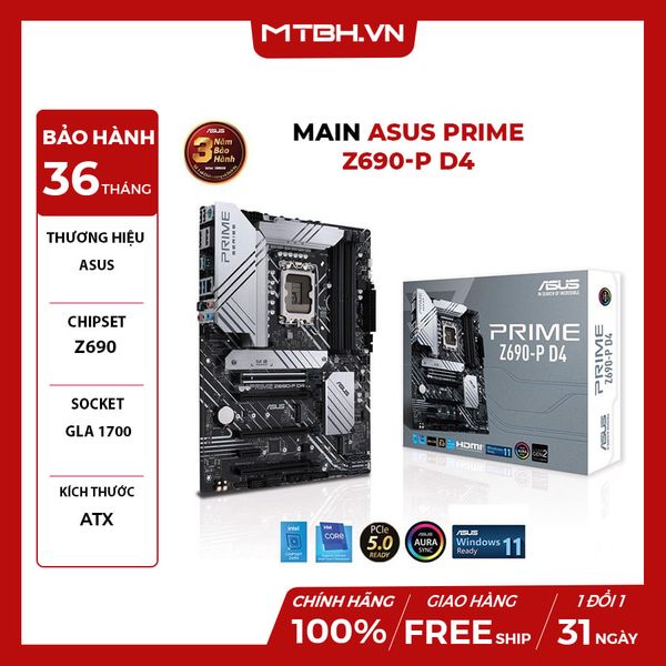 MAIN ASUS Z690-P PRIME D4 (Intel Z690, Socket 1700, ATX, 4 khe RAM DDR4)