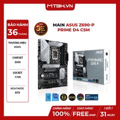 MAIN ASUS Z690 P PRIME D4 CSM (Intel Z690, Socket 1700, ATX, 4 khe RAM DDR4)