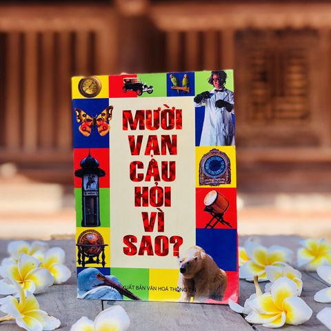  10 Vạn Câu Hỏi Vì Sao? - Đức Anh 