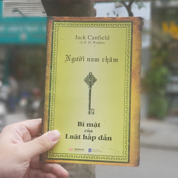 Người Nam Châm - Jack Canfiedld - NXB Lao Động-Xã Hội