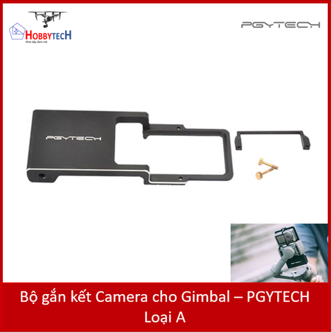  Bộ gắn Action Camera kết hợp Gimbal – Action Camera Adapter For Mobile Gimbal – PGYtech 