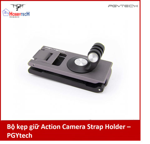  Bộ kẹp giữ Action Camera Strap Holder – PGYtech 