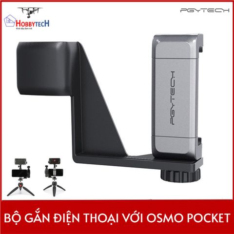  PGYtech Osmo Pocket Phone Hodler set – Bộ gắn điện thoại với Osmo Pocket 