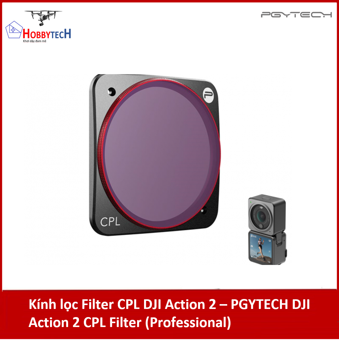 Kính lọc Filter CPL DJI Action 2 – PGYTECH DJI Action 2 CPL Filter (Professional)