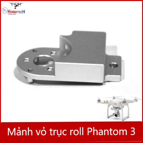  Vỏ Roll gimbal phatom 3 - Linh kiện 