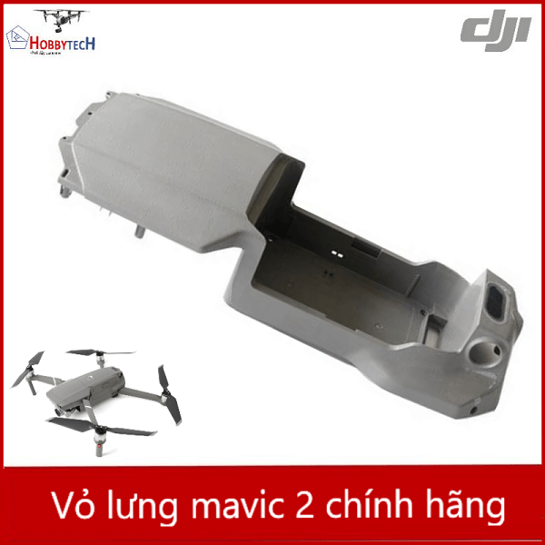 Vỏ lưng mavic 2- Chĩnh Hãng DJI