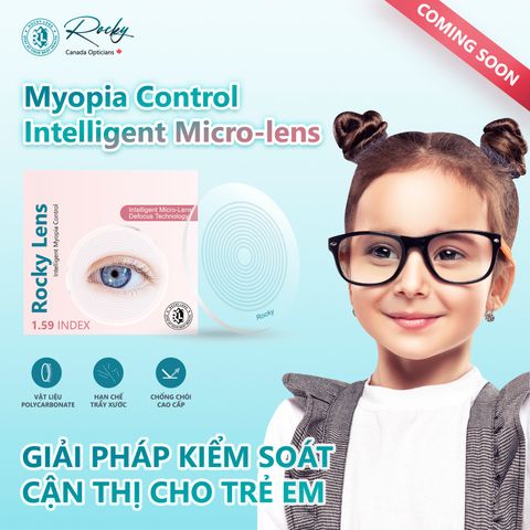  Tròng Kính Kiểm Soát Cận Thị  Myopia Control Intelligent Micro-lens 