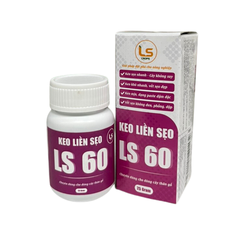 Keo liền sẹo liền da LS60 - Diệt khuẩn tốt kéo sẹo nhanh dùng cho cây trồng