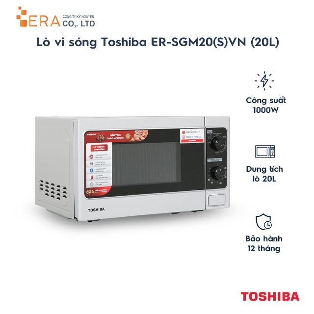  Lò vi sóng có nướng Toshiba ER-SGM20(S1)VN 20L 