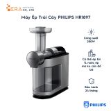  MÁY ÉP CHẬM TRÁI CÂY PHILIPS HR1897 