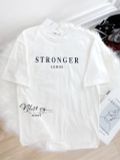  Áo thun form dáng suông in chữ stronger - D2703 