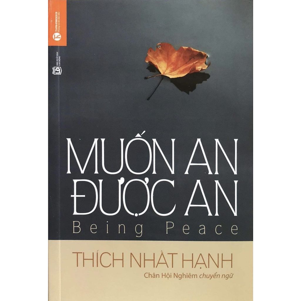 MUỐN AN ĐƯỢC AN - Thích Nhất Hạnh