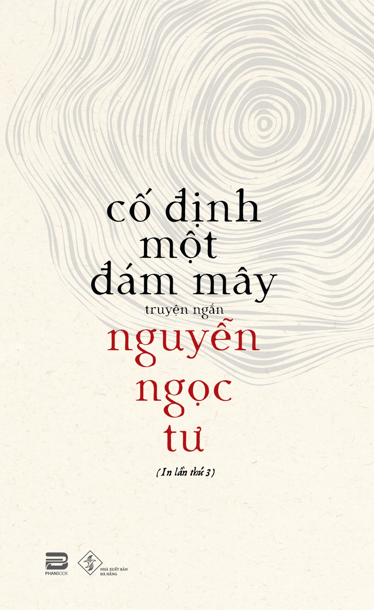 CỐ ĐỊNH MỘT ĐÁM MÂY (TÁI BẢN)