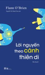 LỜI NGUYỀN THEO CÁNH THIÊN DI