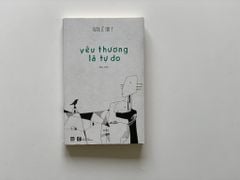 YÊU THƯƠNG LÀ TỰ DO (NGẢ MÀU NGOẠI QUAN)