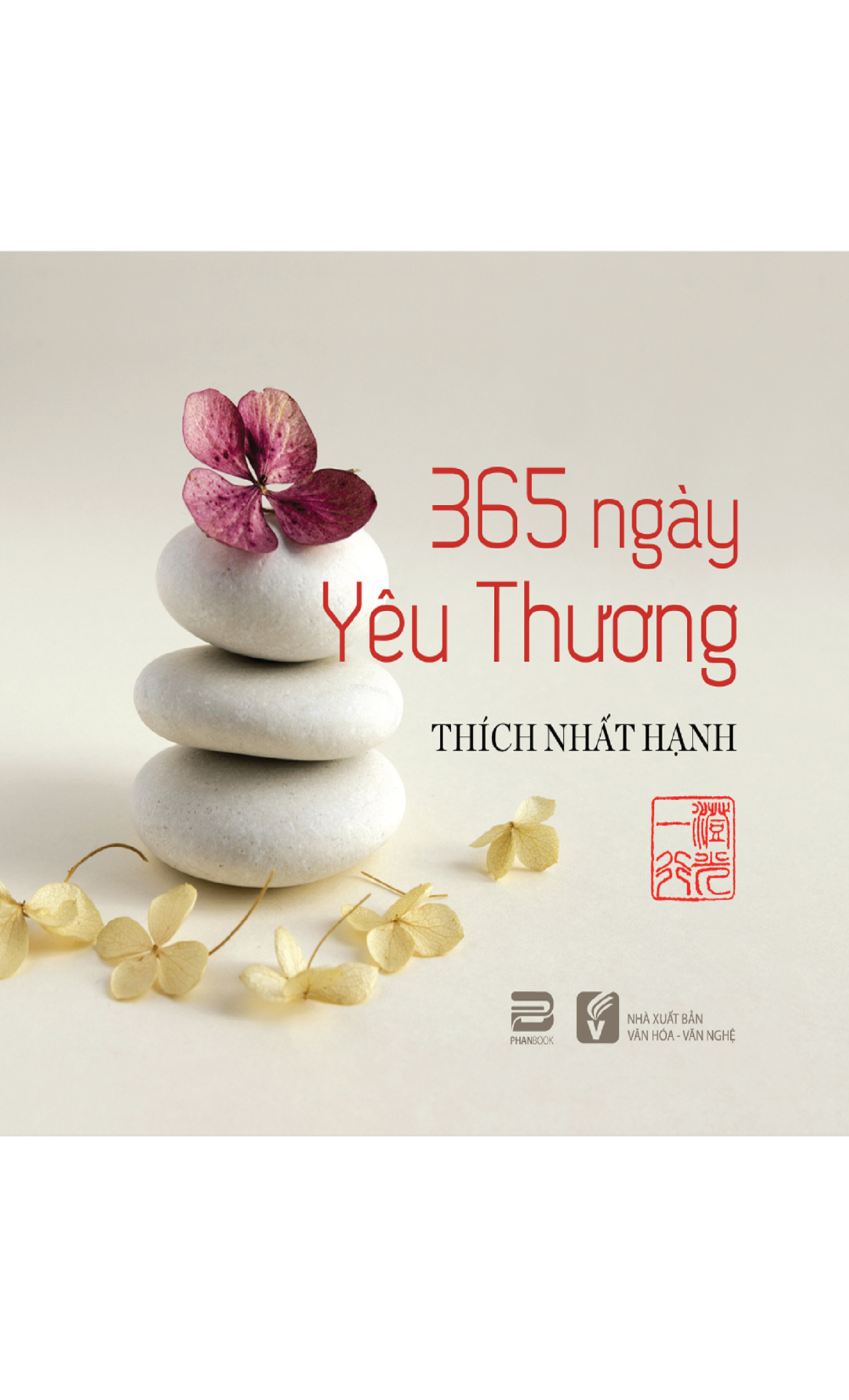 365 NGÀY YÊU THƯƠNG (SÁCH ĐỂ BÀN) - THÍCH NHẤT HẠNH