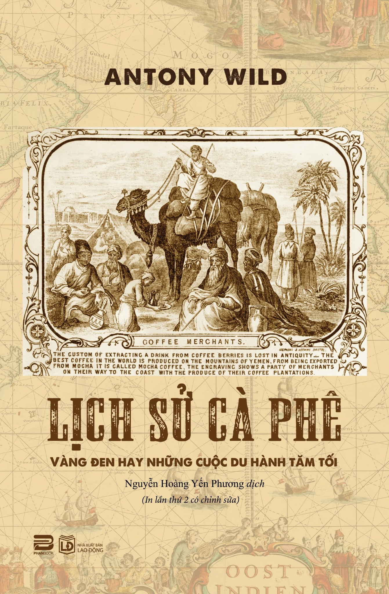LỊCH SỬ CÀ PHÊ (TÁI BẢN CÓ CHỈNH SỬA)