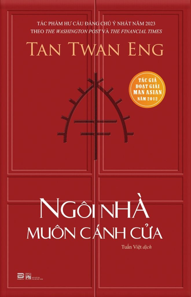 NGÔI NHÀ MUÔN CÁNH CỬA (TIỂU THUYẾT) - TAN TWAN ENG