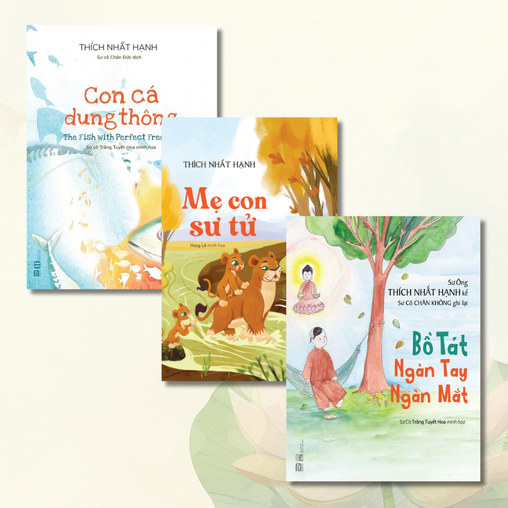 COMBO THIẾU NHI: CON CÁ DUNG THÔNG + MẸ CON SƯ TỬ + BỒ TÁT NGÀN TAY NGÀN MẮT