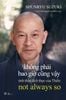  KHÔNG PHẢI BAO GIỜ CŨNG VẬY - SHUNRYU SUZUKI 