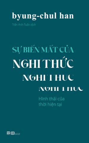 SỰ BIẾN MẤT CỦA NGHI THỨC