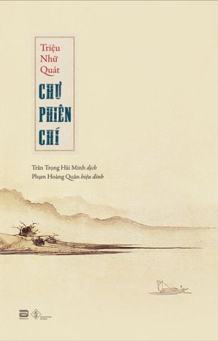 CHƯ PHIÊN CHÍ - TRIỆU NHỮ QUÁT