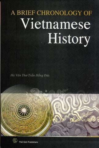 A BRIEF CHRONOLOGY OF VIETNAMESE HISTORY