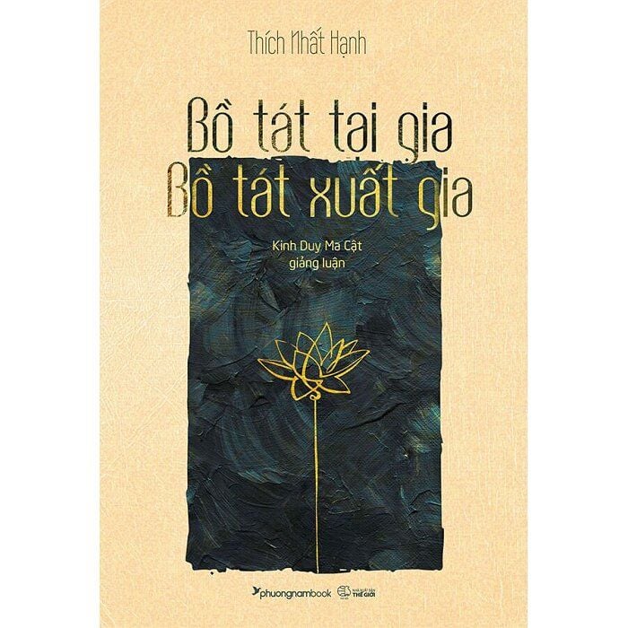 BỒ TÁT TẠI GIA - BỒ TÁT XUẤT GIA